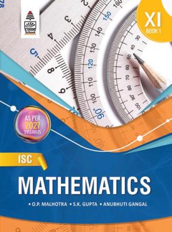 Book cover number 1 for ISC Mathematics Book 1 Class 11 (2027 Syllabus) written by O. P. Malhotra, S. K. Gupta, Anubhuti Gangal published by S. Chand Publishing