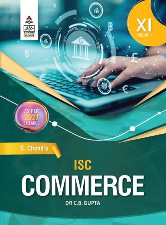 Book cover number 1 for ISC Commerce Volume 1 Class 11 (2027 Syllabus) written by C. B. Gupta published by S. Chand Publishing