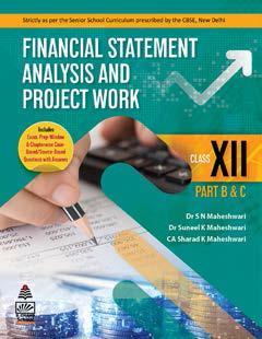 Book cover number 1 for Financial Statement Analysis And Project Work Class 12 (Part B & C) written by S. N. Maheshwari, Suneel K. Maheshwari, Sharad K. Maheshwari published by S. Chand Publishing