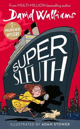 Book cover number 1 for Super Sleuth written by David Walliams published by Harper Collins Publishers