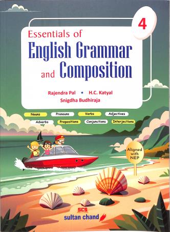 Book cover number 1 for Essentials Of English Grammar And Composition 4 (NEP 2020) written by Rajendra Pal, H. C. Katyal, Snigdha Budhiraja published by Sultan Chand & Sons (P) Ltd
