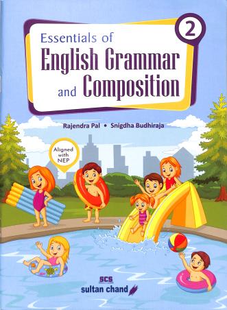 Book cover number 1 for Essentials Of English Grammar And Composition 2 (NEP 2020) written by Rajendra Pal, Snigdha Budhiraja published by Sultan Chand & Sons (P) Ltd