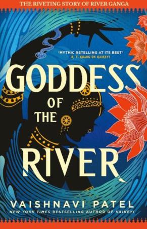 Book cover number 1 for Goddess Of The River written by Vaishnavi Patel published by Little, Brown Book