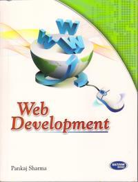 Book cover number 1 for Web Development written by Pankaj Sharma published by S. K. Kataria & Sons