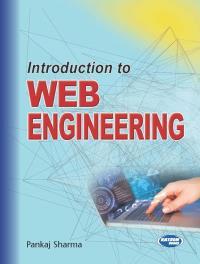 Book cover number 1 for Introduction To Web Engineering written by Pankaj Sharma published by S. K. Kataria & Sons