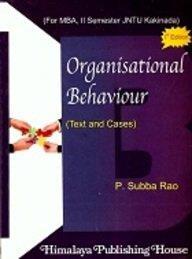 Book cover number 1 for Organisational Behaviour (Text And Cases) written by P. Subba Rao published by Himalaya Publishing House