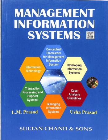 Book cover number 1 for Management Information Systems written by L. M. Prasad, Usha Prasad published by Sultan Chand & Sons