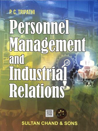 Book cover number 1 for Personnel Management And Industrial Relations written by P. C. Tripathi published by Sultan Chand & Sons
