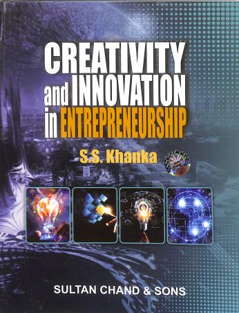 Book cover number 1 for Creativity And Innovation In Entrepreneurship written by S. S. Khanka published by Sultan Chand & Sons