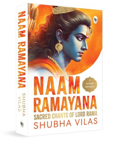 Book cover number 1 for Naam Ramayana : Sacred Chants Of Lord Rama written by Shubha Vilas published by Fingerprint Publishing