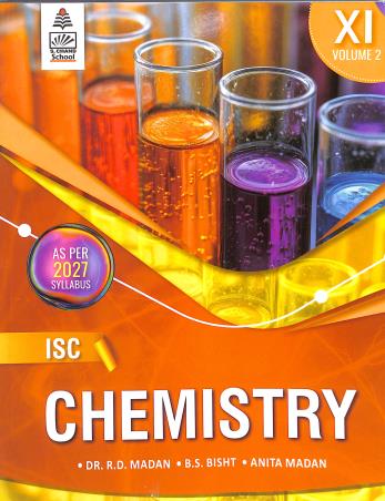 Book cover number 1 for ISC Chemistry Class 11 Volume 2 (2027 Syllabus) written by R. D. Madan, B. S. Bisht published by S. Chand Publishing