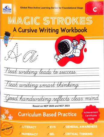 Book cover number 1 for Magic Strokes C (A Cursive Writing Workbook) NEP 2020 / NCF 2023 written by NA published by Global Rise Publications