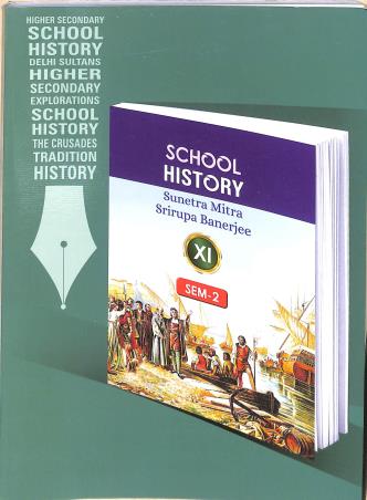Book cover number 1 for School History Class 11 Semester 2 written by Srirupa Banerjee, Sunetra Mitra published by New Book Syndicate