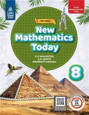 Book cover number 1 for Revised New Mathematics Today 8 (ICSE) NEP 2020 written by O. P. Malhotra, S. K. Gupta published by S. Chand Publishing