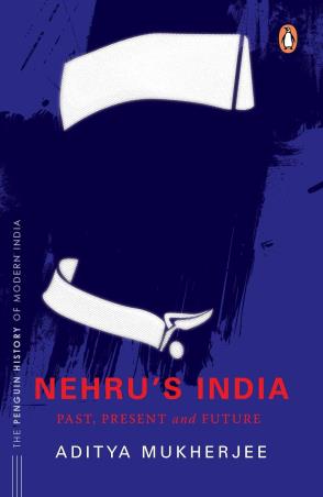 Book cover number 1 for Nehru's India written by Aditya Mukherjee published by Penguin Books