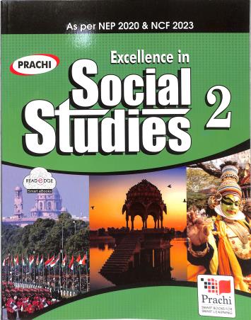Book cover number 1 for Excellence In Social Studies 2 (NEP 2020 / NCF 2023) written by Ravinder Kumar, Promila Bishnoi published by Prachi (India) Pvt. Ltd.