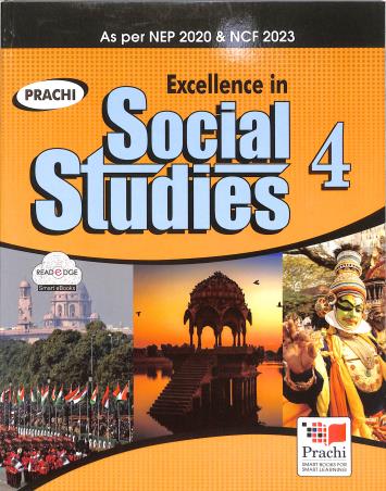 Book cover number 1 for Excellence In Social Studies 4 (NEP 2020 / NCF 2023) written by Ravinder Kumar, Promila Bishnoi published by Prachi (India) Pvt. Ltd.