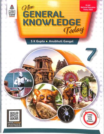 Book cover number 1 for New General Knowledge Today Class 7 (NEP 2020) written by S. K. Gupta, Anubhuti Gangal published by S. Chand Publishing