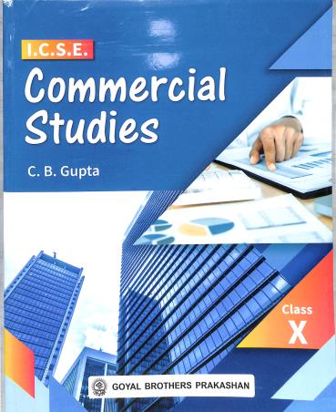 Book cover number 1 for ICSE Commercial Studies Class 10 (2026) written by C. B. Gupta published by Goyal Brothers Prakashan