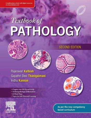 Book cover number 1 for Textbook Of Pathology written by Rajeswari Kathiah, Indhu Kannan, Gayathri Devi Thanigaimani published by Elsevier