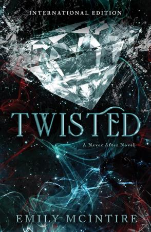 Book cover number 1 for Twisted written by Emily McIntire published by Bloom Books