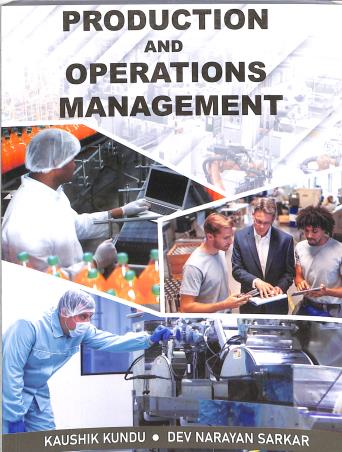Book cover number 1 for Production And Operations Management written by Kaushik Kundu, Dev Narayan Sarkar published by Aryan Publishing House