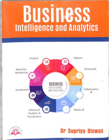 Book cover number 1 for Business Intelligence And Analytics written by Supriya Biswas published by Aryan Publishing House