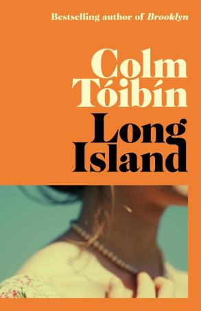 Book cover number 1 for Long Island written by Colm Tóibín published by Picador