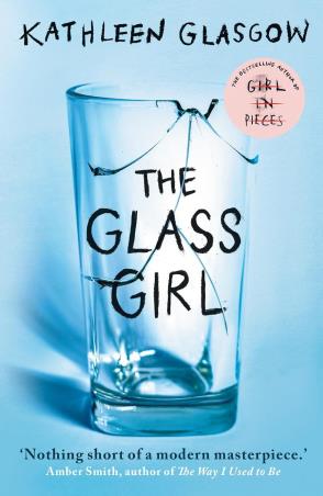 Book cover number 1 for The Glass Girl written by Kathleen Glasgow published by Rock The Boat