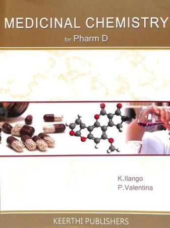 Book cover number 1 for Medicinal Chemistry For Pharm D written by K. Ilango, P Valentina published by Keerthi Publishers
