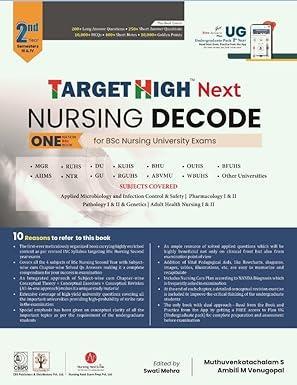 Book cover number 1 for Target High Next Nursing Decode (For BSc Nursing University Exams 2nd Year Semester 3 & 4) written by Muthuvenkatachalam S., Amli M. Venugopal published by Nursing Next Exam Prep Pvt. Ltd.