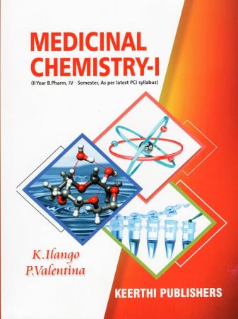 Book cover number 1 for Medical Chemistry - 1 (2nd Year B. Pharm, Semester-4) written by K. Ilango, P Valentina published by Keerthi Publishers
