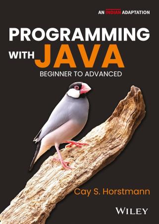 Book cover number 1 for Programming With Java : Beginner To Advanced written by Cay S. Horstmann published by Wiley India Pvt. Ltd.