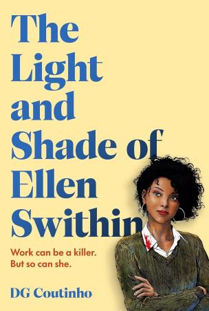 Book cover number 1 for The Light And Shade Of Ellen Swithin written by D. G. Coutinho published by Harvill Secker