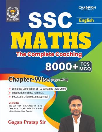Book cover number 1 for SSC Maths The Complete Coaching 8000+TCS MCQ Chapter Wise (Type Wise) English written by Gagan Pratap published by Champion Publication