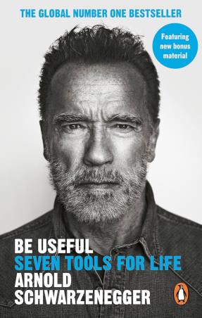 Book cover number 1 for Be Useful : Seven Tools For life written by Arnold Schwarzenegger published by Penguin Books