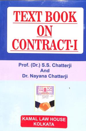 Book cover number 1 for Text Book On Contract 1 written by S S Chatterji, Nayana Chatterji published by Kamal Law House