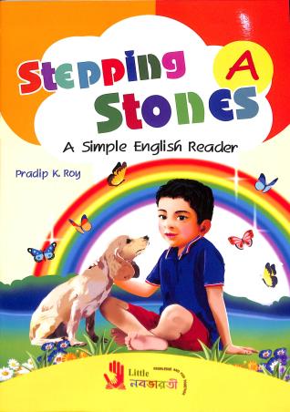 Book cover number 1 for Stepping Stones A written by Pradip K. Roy published by Little Nababharati