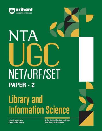 Book cover number 1 for NTA UGC NET/ JRF/ SET Paper 2 Library And Information Science written by Nandini Sharma, Farah Sultan, Aditya Raj, Kanika Khandelwal published by Arihant Publications (India) Limited
