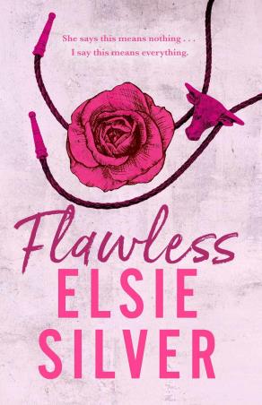 Book cover number 1 for Flawless written by Elsie Silver published by Piatkus
