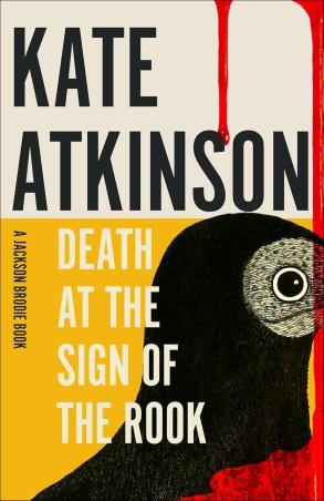 Book cover number 1 for Death At The Sign Of The Rook written by Kate Atkinson published by Doubleday