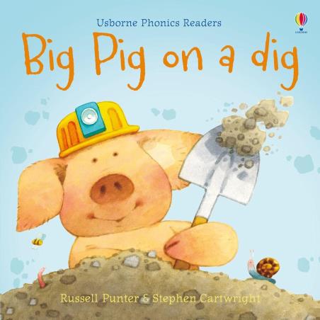 Book cover number 1 for Big Pig On A Dig written by Russell Punter published by Usborne