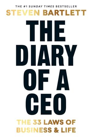 Book cover number 1 for The Diary Of A CEO written by Steven Bartlett published by Ebury Edge