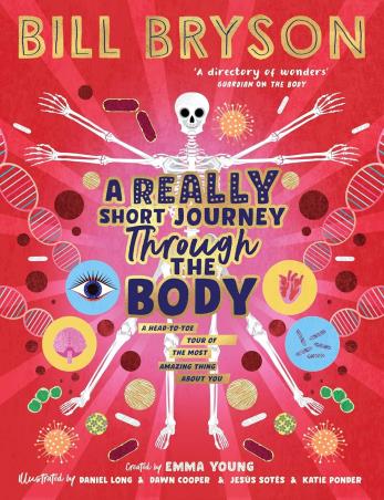 Book cover number 1 for A Really Short Journey Through The Body written by Bill Bryson, Emma Young published by Puffin