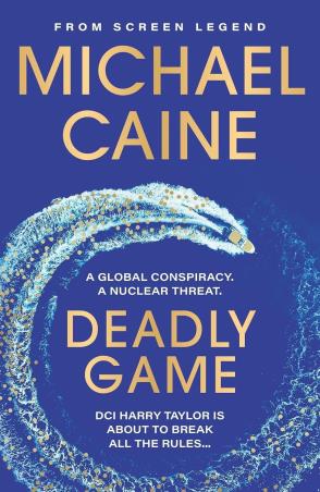 Book cover number 1 for Deadly Game written by Michael Caine published by Hodder Paperbacks