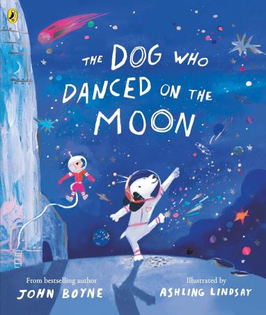 Book cover number 1 for The Dog Who Danced On The Moon written by John Boyne published by Puffin