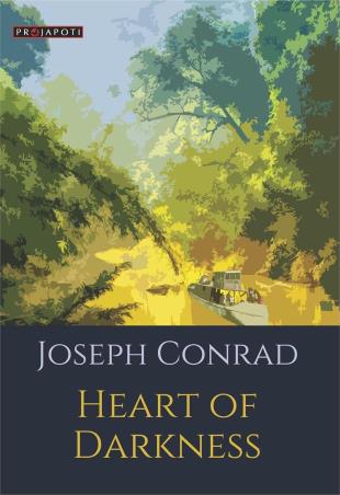 Book cover number 1 for Heart Of Darkness written by Joseph Conrad published by Projapoti