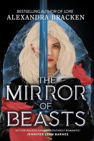 Book cover number 1 for The Mirror Of Beasts written by Alexandra Bracken published by Quercus