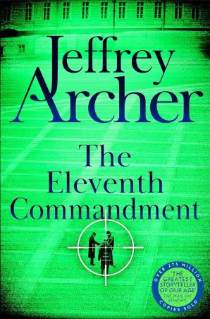Book cover number 1 for The Eleventh Commandment written by Jeffrey Archer published by Pan Macmillan