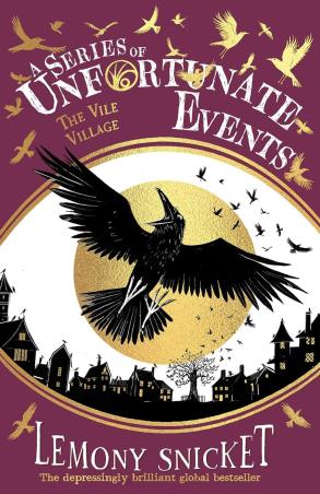 Book cover number 1 for A Series Of Unfortunate Events : The Vile Village written by Lemony Snicket published by Farshore